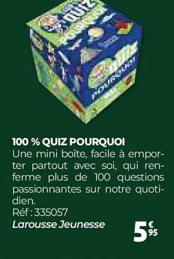 100 % QUIZ POURQUOI