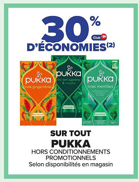 30 % d'économies sur tout Pukka