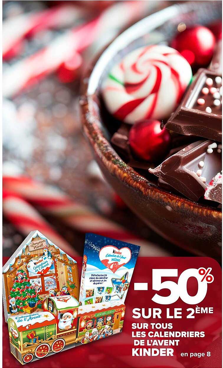 -50% SUR LE 2ème SUR TOUS LES CALENDRIERS DE L'AVENT KINDER