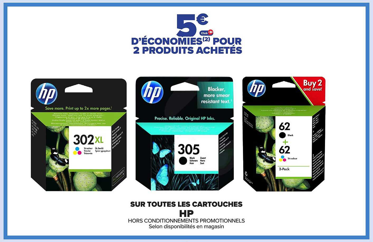 5€ D'ÉCONOMIES POUR 2 PRODUITS ACHETÉS