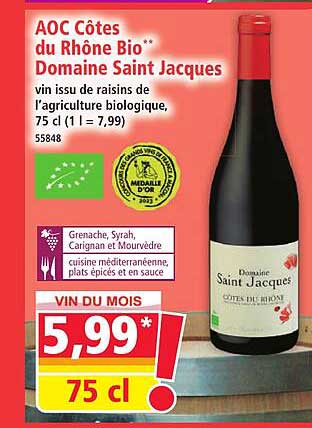 AOC Côtes du Rhône Bio Domaine Saint Jacques