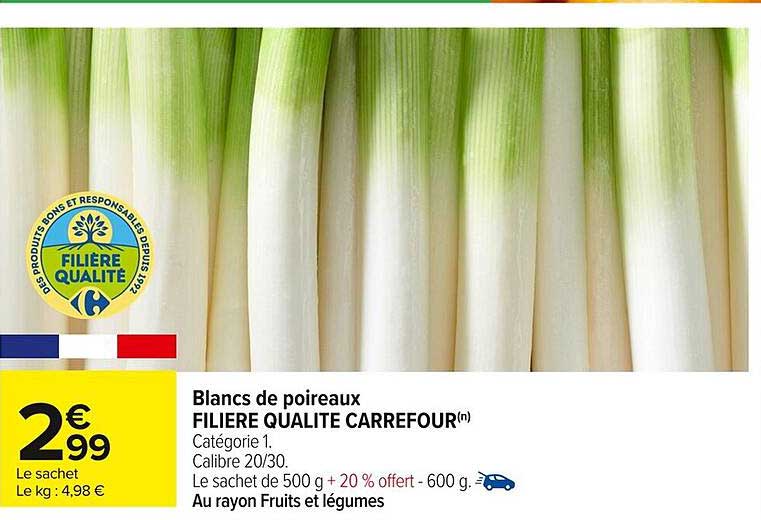 Blancs de poireaux FILIERE QUALITE CARREFOUR