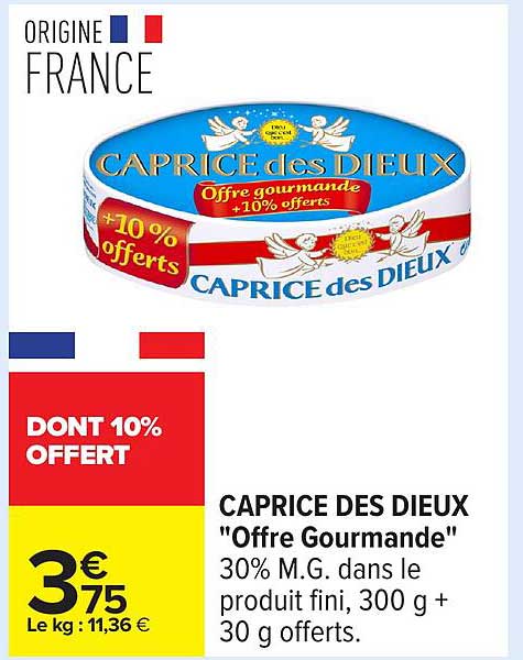 Caprice des Dieux "Offre Gourmande"