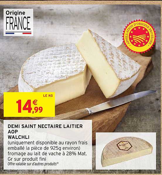 DEMI SAINT NECTAIRE LAITIER AOP WALCHLI