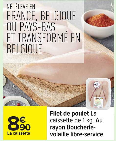 Filet de poulet La caissette de 1 kg. Au rayon Boucherie-volaille libre-service