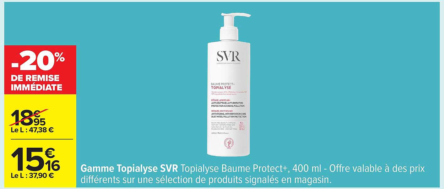 Gamme Topialyse SVR Topialyse Baume Protect+, 400 ml - Offre valable à des prix différents sur une sélection de produits signalés en magasin.