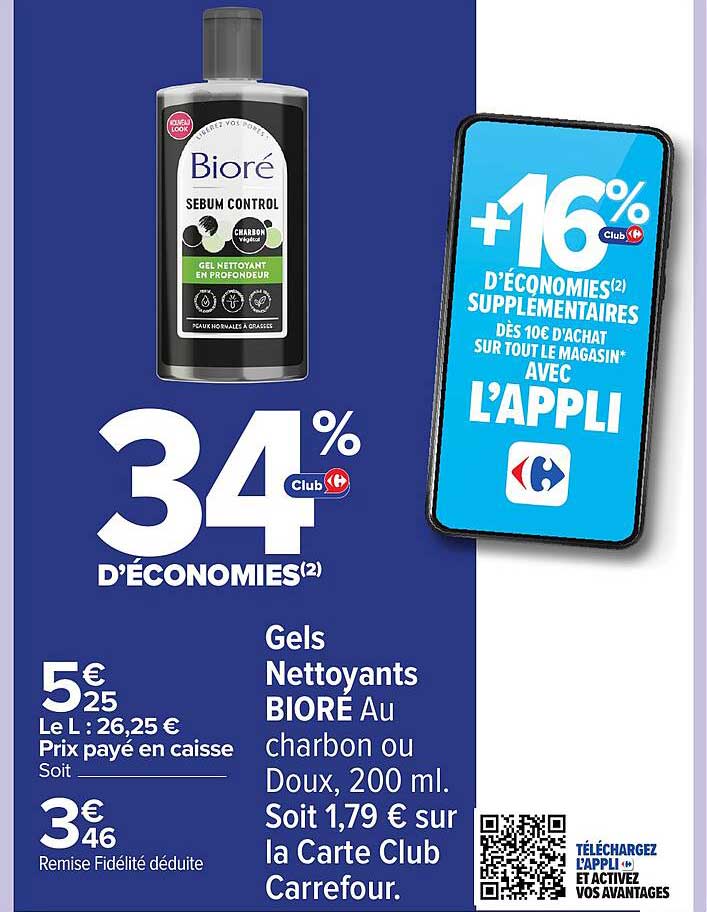Gels Nettoyants BIORÉ Au charbon ou Doux, 200 ml