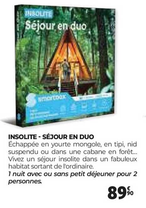 INSOLITE - SÉJOUR EN DUO