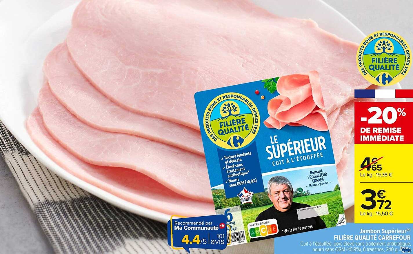Jambon Supérieur FILIÈRE QUALITÉ CARREFOUR