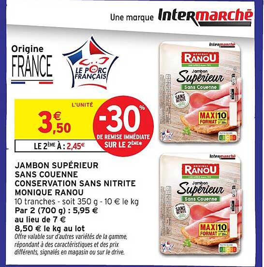 JAMBON SUPÉRIEUR SANS COUENNE CONSERVATION SANS NITRITE MONIQUE RANOU