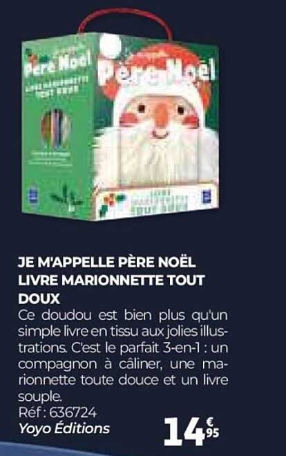 JE M'APPELLE PÈRE NOËL LIVRE MARIONNETTE TOUT DOUX