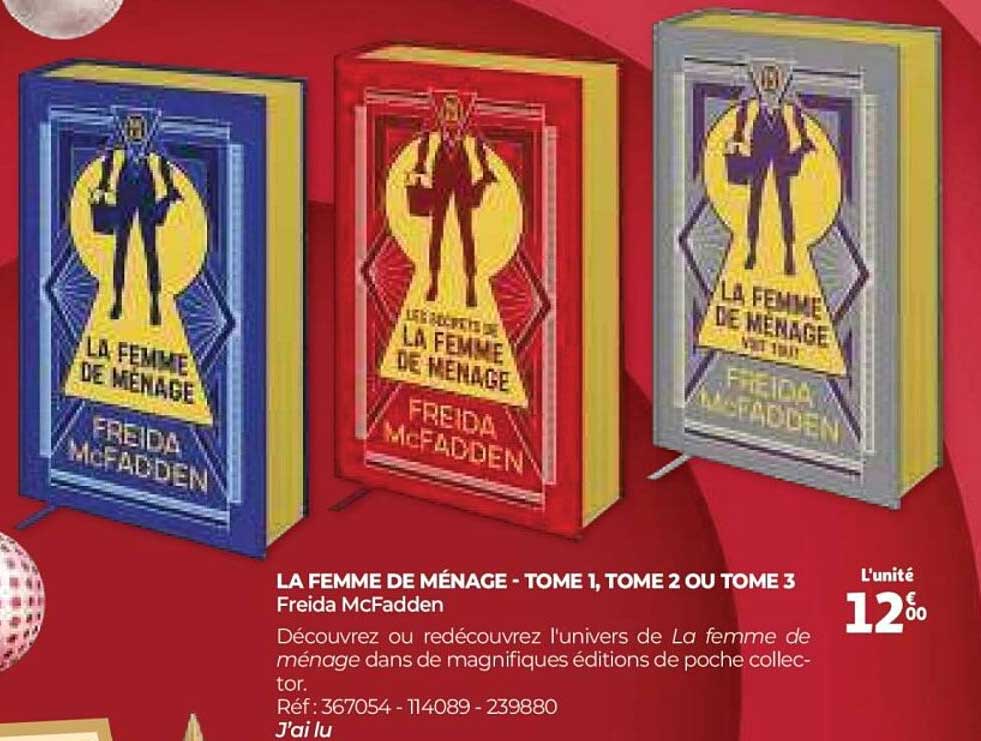 LA FEMME DE MÉNAGE - TOME 1, TOME 2 OU TOME 3