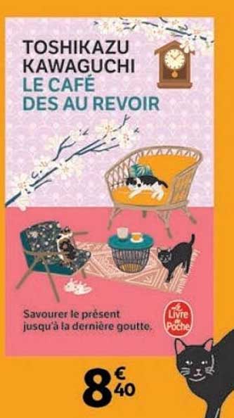 LE CAFÉ DES AU REVOIR