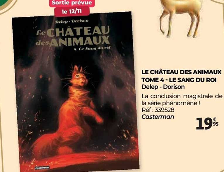 LE CHÂTEAU DES ANIMAUX TOME 4 - LE SANG DU ROI