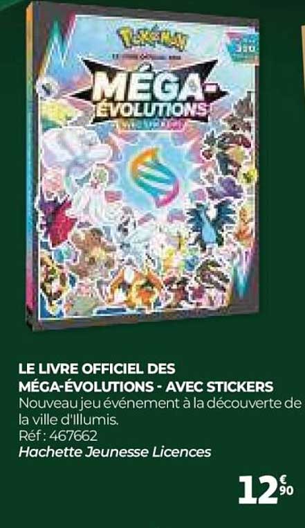 LE LIVRE OFFICIEL DES MÉGA-ÉVOLUTIONS - AVEC STICKERS