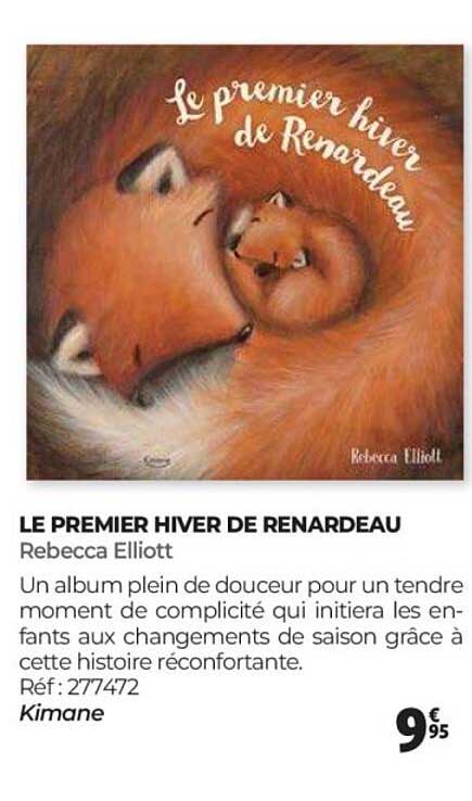 LE PREMIER HIVER DE RENARDEAU