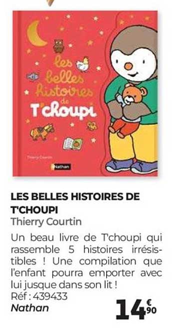 LES BELLES HISTOIRES DE T'CHOUPI