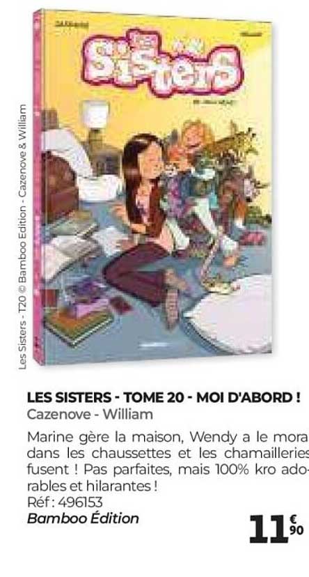 LES SISTERS - TOME 20 - MOI D'ABORD !