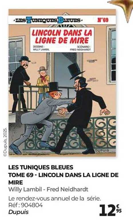 LES TUNIQUES BLEUES TOME 69 - LINCOLN DANS LA LIGNE DE MIRE