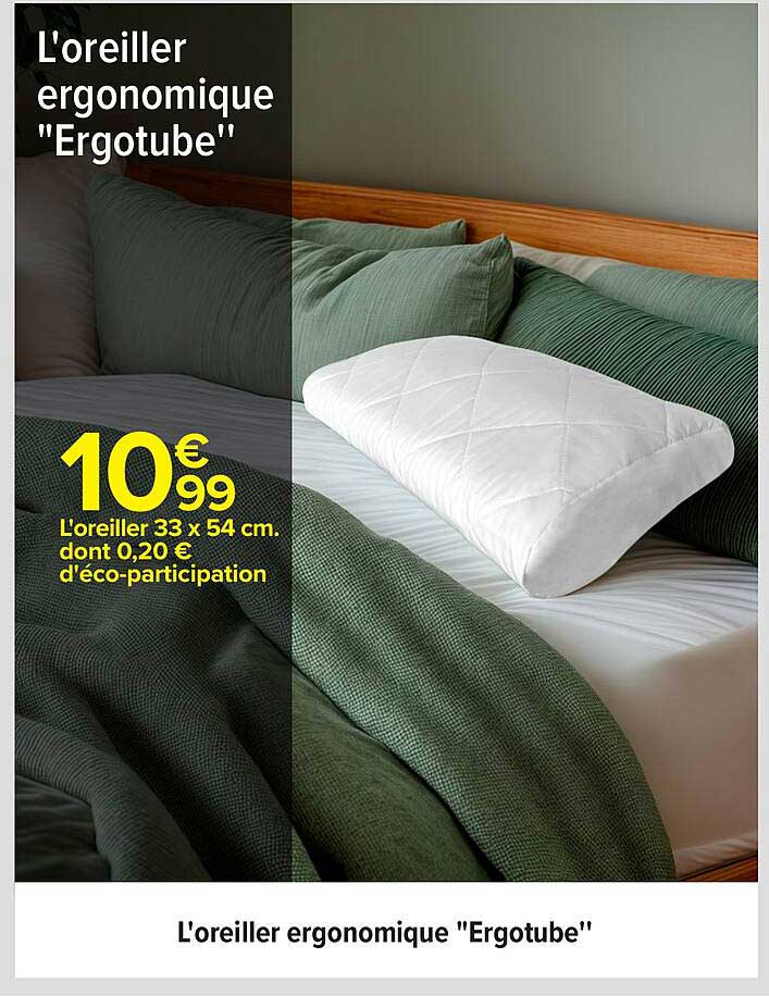 L'oreiller ergonomique "Ergotube"