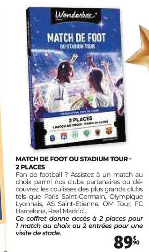 MATCH DE FOOT OU STADIUM TOUR - 2 PLACES