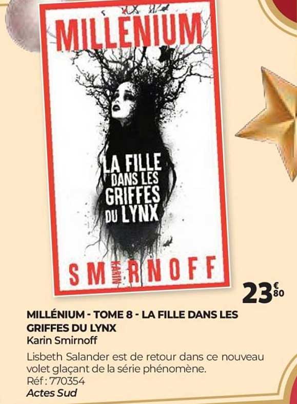 MILLÉNIUM - TOME 8 - LA FILLE DANS LES GRIFFES DU LYNX
