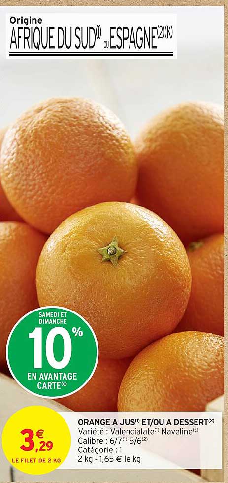 ORANGE A JUS(1) ET/OU A DESSERT(2)