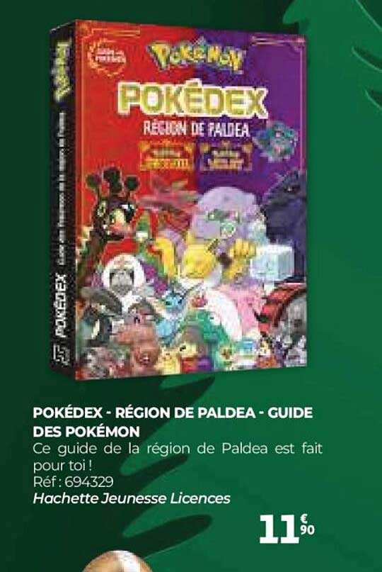 POKÉDEX - RÉGION DE PALDEA - GUIDE DES POKÉMON