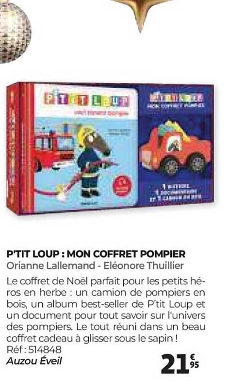 P'TIT LOUP : MON COFFRET POMPIER