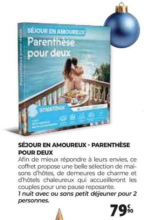 SEJOUR EN AMOUREUX - PARENTHÈSE POUR DEUX
