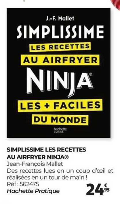 SIMPLISSIME LES RECETTES AU AIRFRYER NINJA®