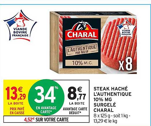 STEAK HACHÉ L’AUTHENTIQUE 10% MG SURGELÉ CHARAL