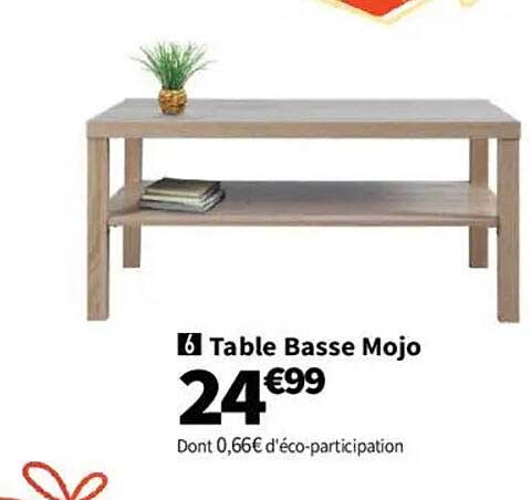 Table Basse Mojo