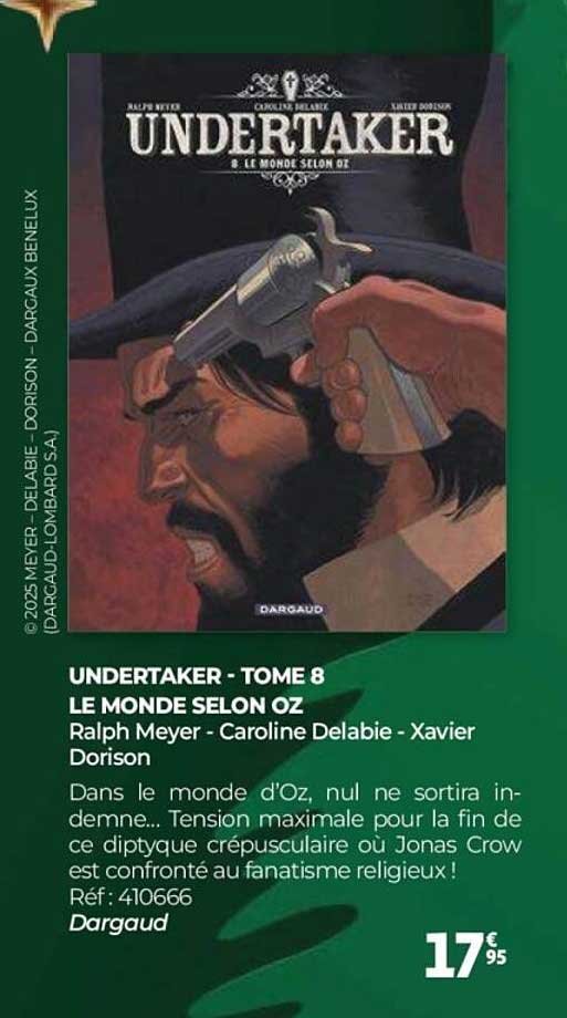 UNDERTAKER - TOME 8 LE MONDE SELON OZ