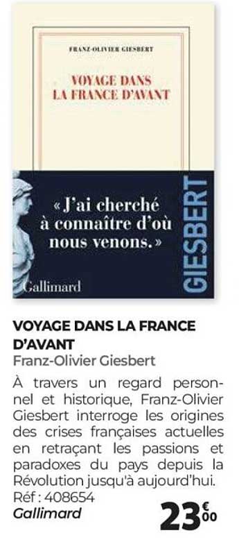 VOYAGE DANS LA FRANCE D'AVANT